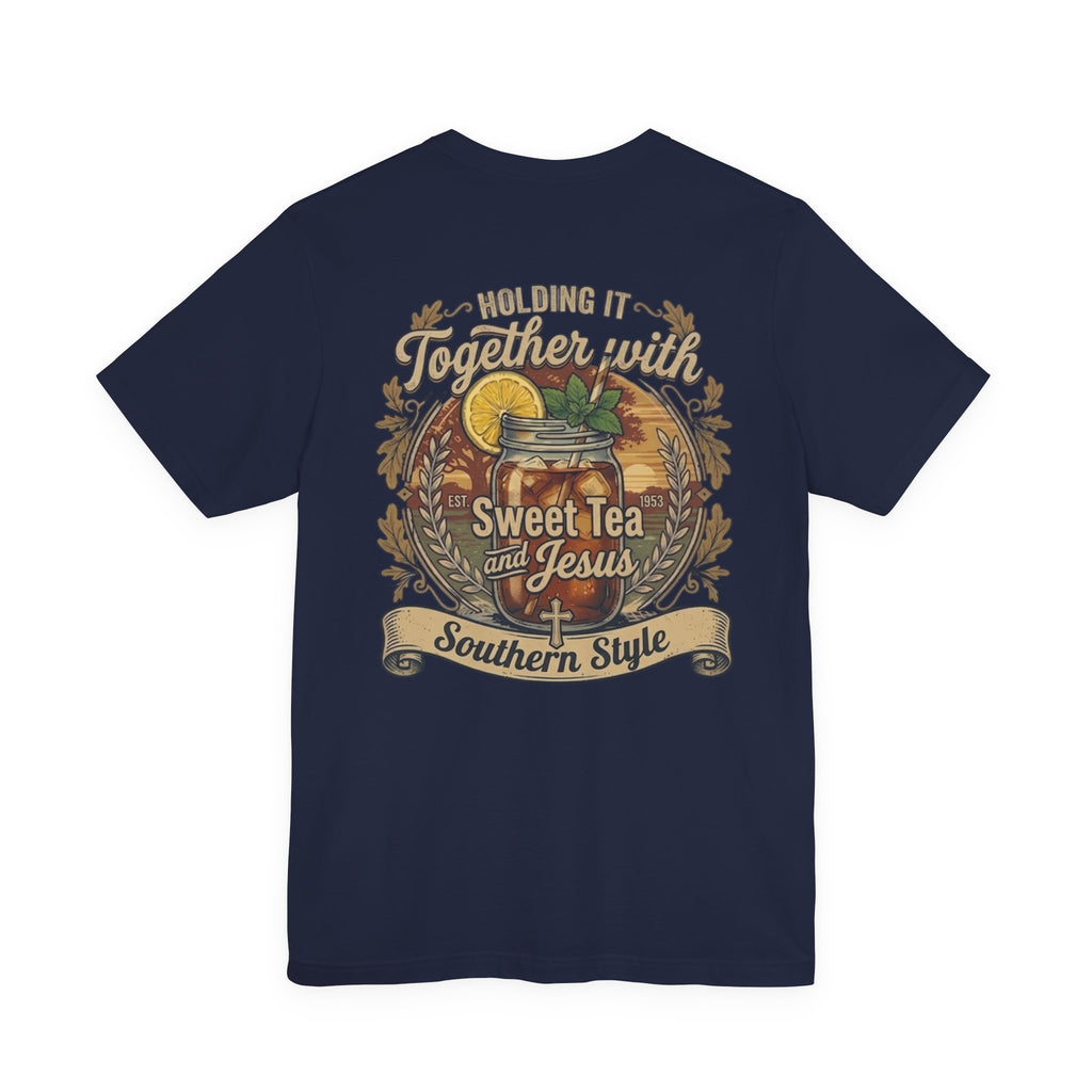 Sweet Tea & Jesus Short Sleeve Tee