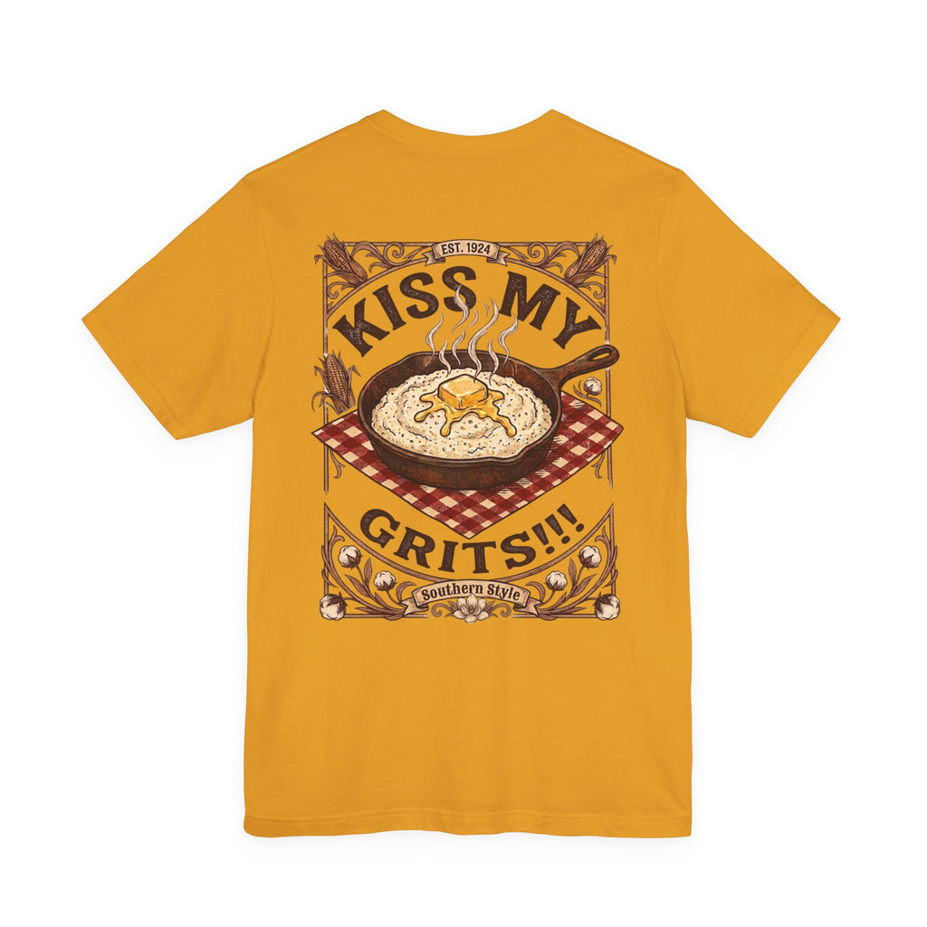 Kiss My Grits - Short Sleeve Tee
