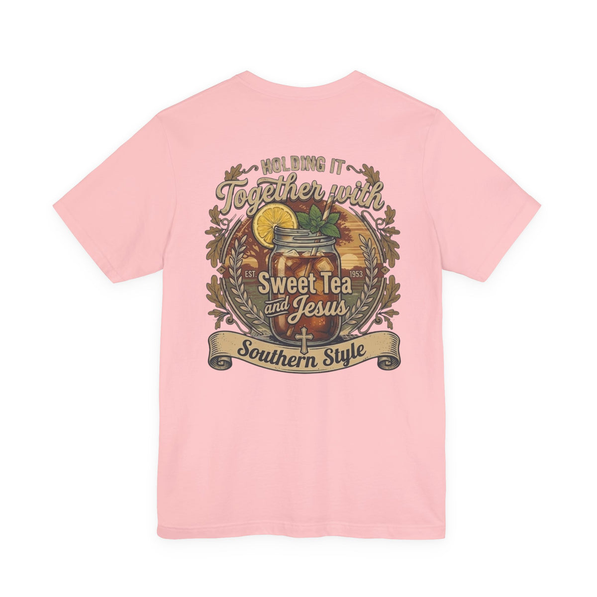 Sweet Tea & Jesus Short Sleeve Tee