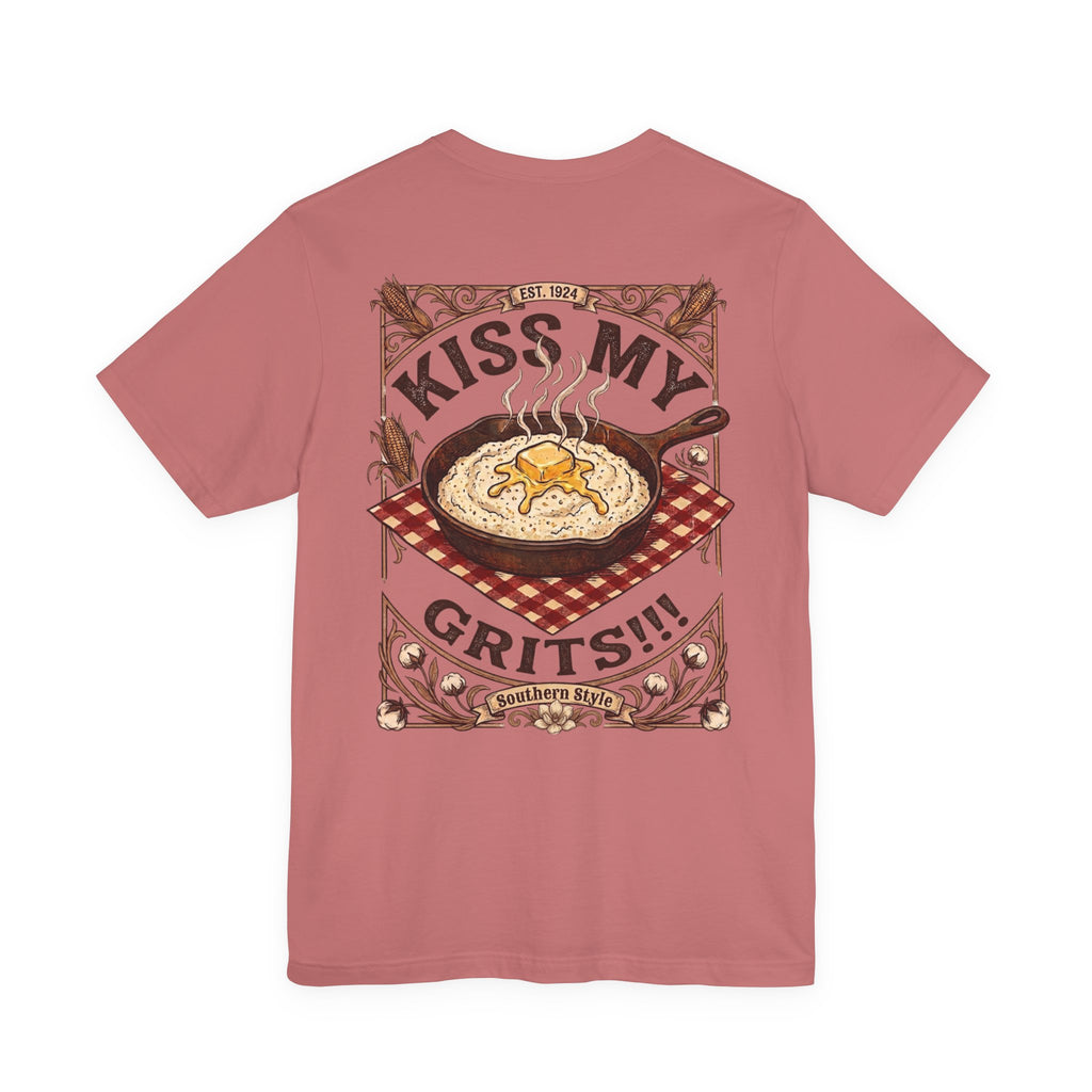 Kiss My Grits - Short Sleeve Tee