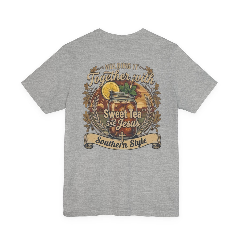 Sweet Tea & Jesus Short Sleeve Tee