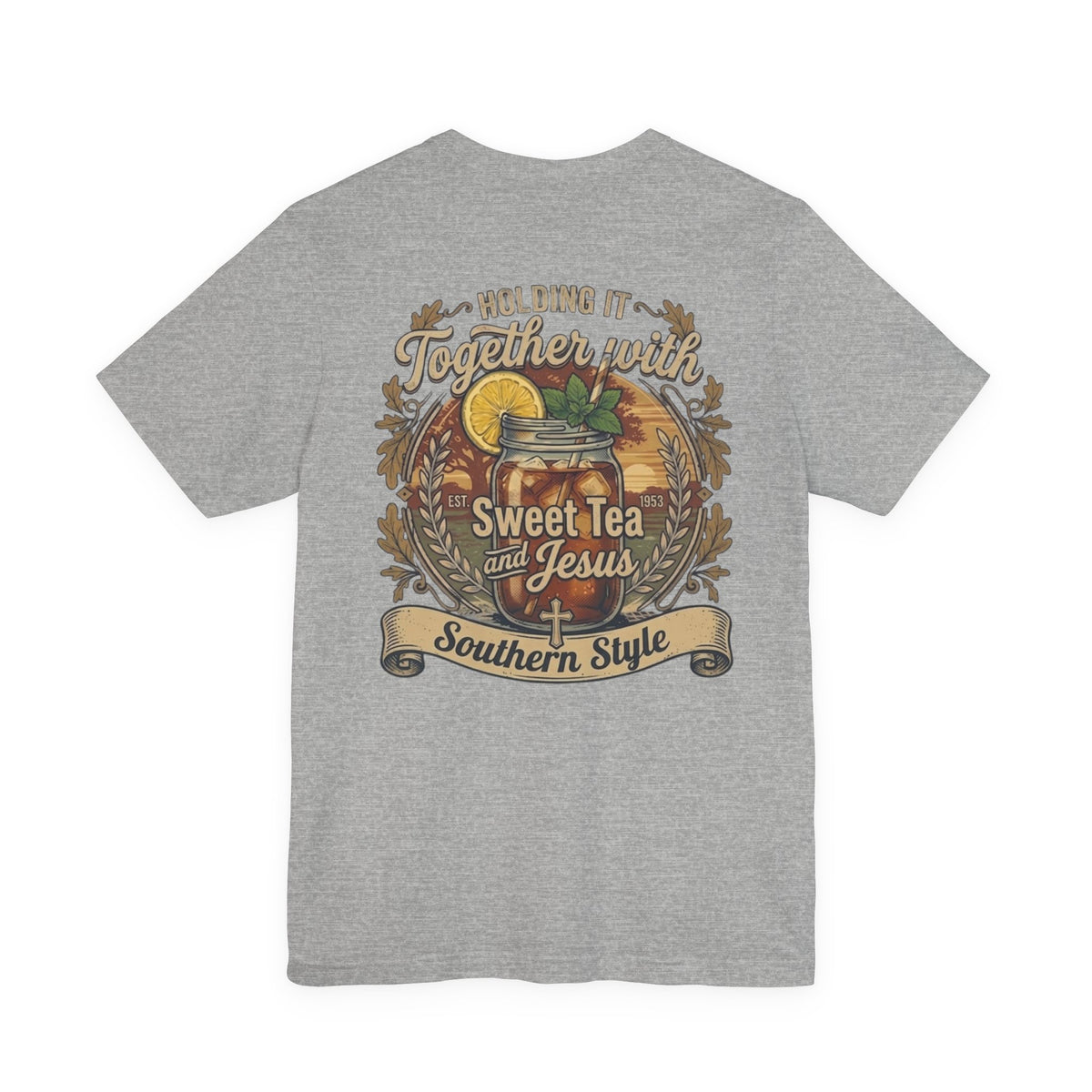 Sweet Tea & Jesus Short Sleeve Tee