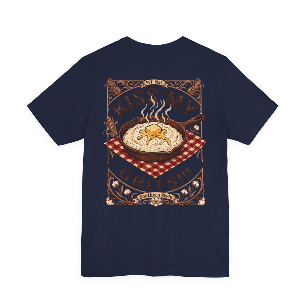 Kiss My Grits - Short Sleeve Tee