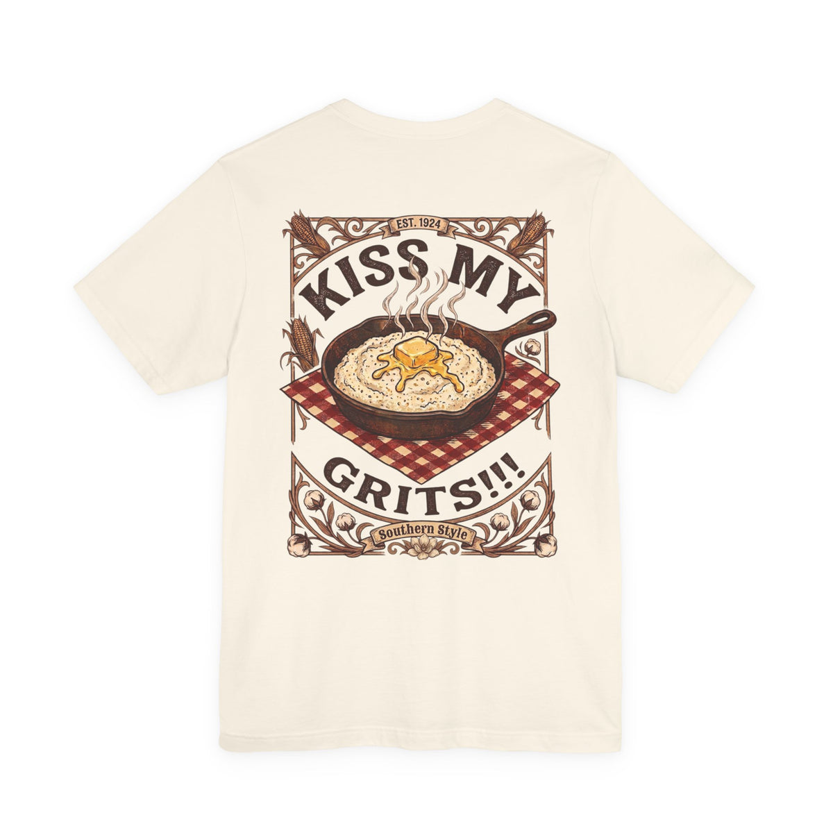 Kiss My Grits - Short Sleeve Tee
