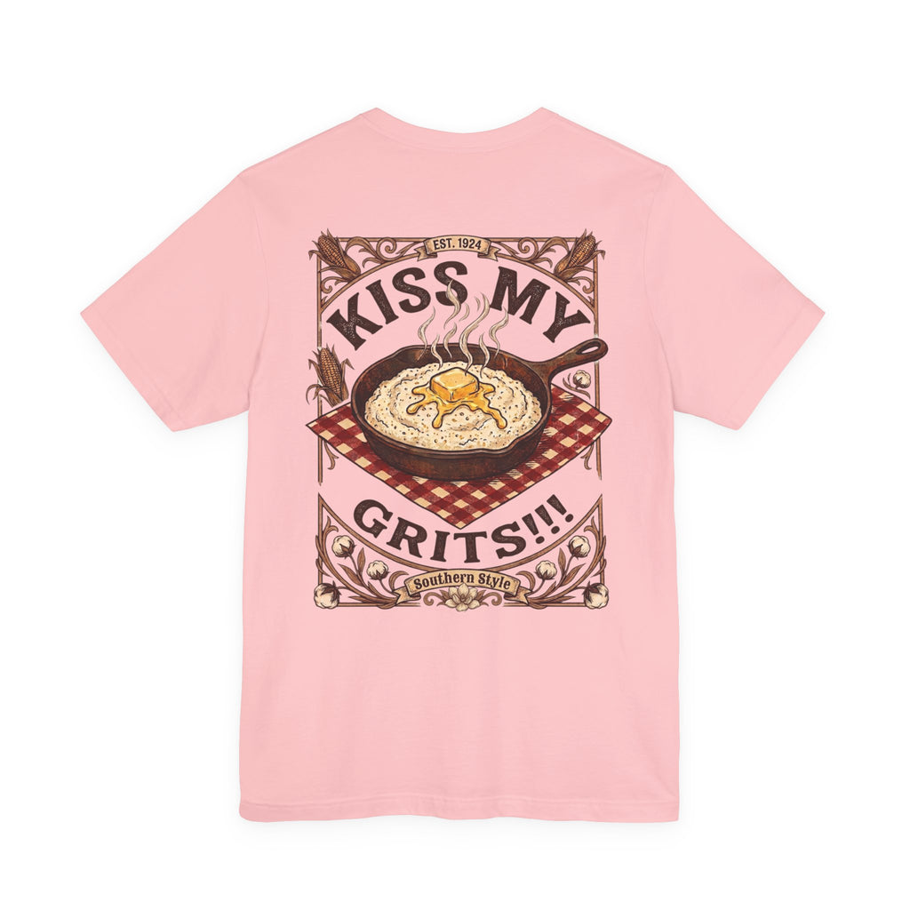 Kiss My Grits - Short Sleeve Tee