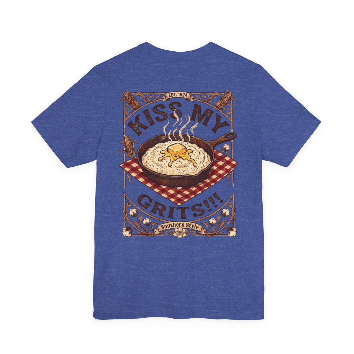 Kiss My Grits - Short Sleeve Tee