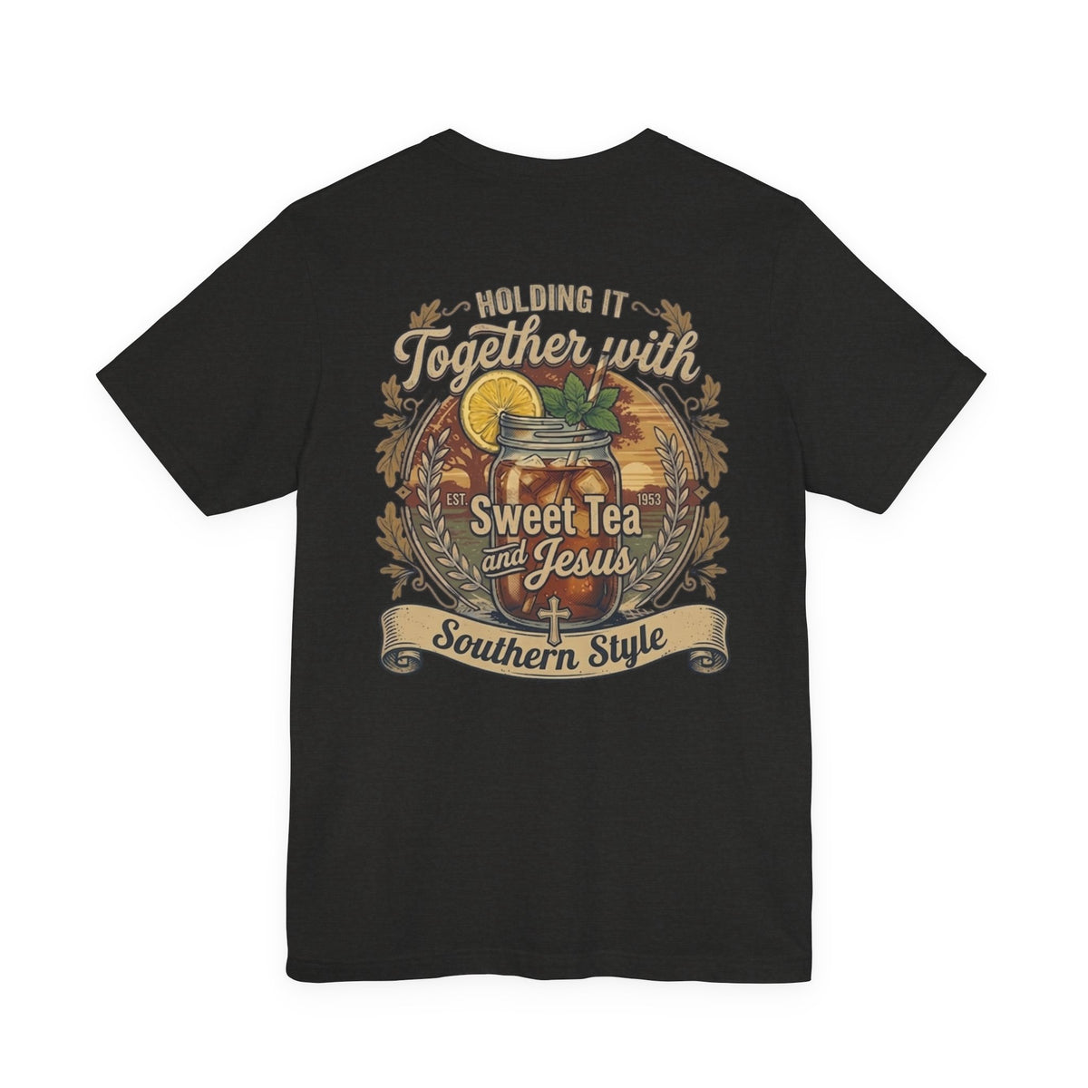 Sweet Tea & Jesus Short Sleeve Tee
