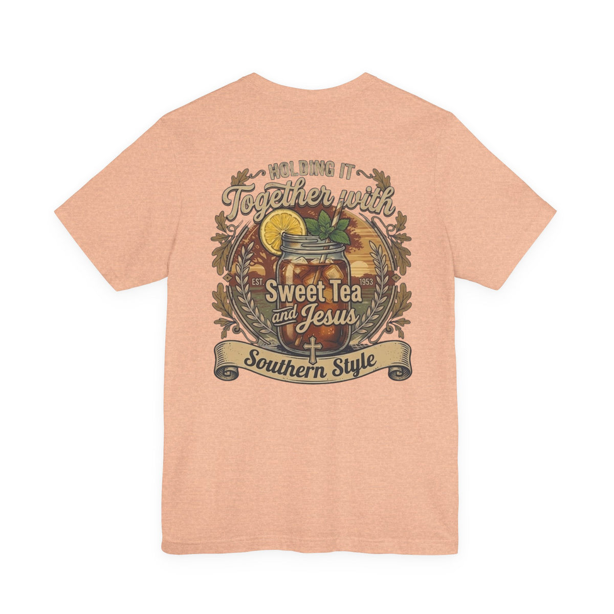 Sweet Tea & Jesus Short Sleeve Tee