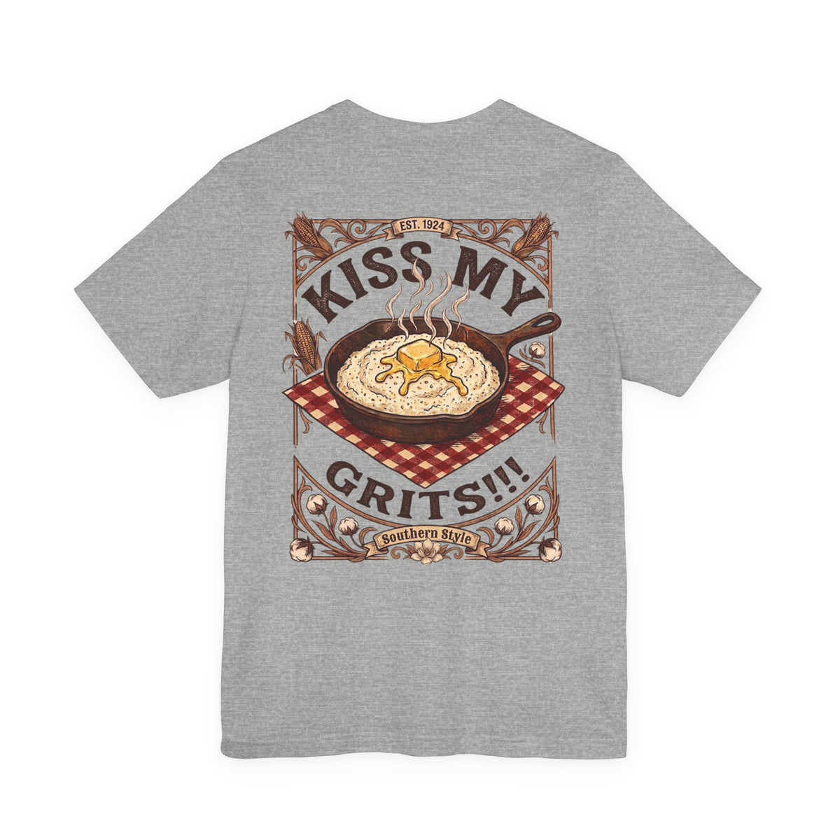 Kiss My Grits - Short Sleeve Tee